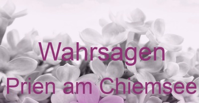 Wahrsagen Prien am Chiemsee | Top-Experten für Kartenlegen, Wahrsagen, Hellsehen, Zukunftsdeutung. Wahrsagen Prien am Chiemsee | Top-Experten für Kartenlegen, Wahrsagen, Hellsehen, Zukunftsdeutung.